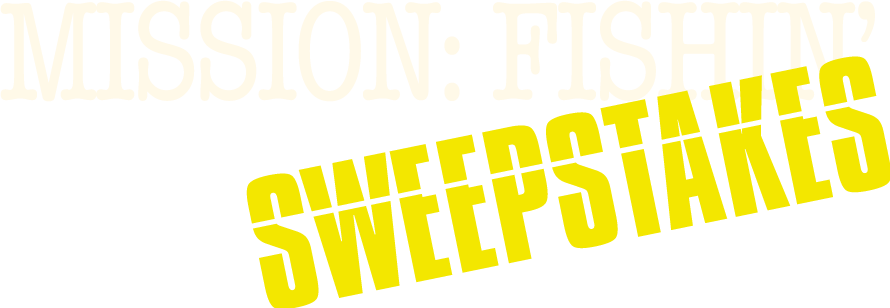 Vilas County Mission: Fishin' Sweepstakes